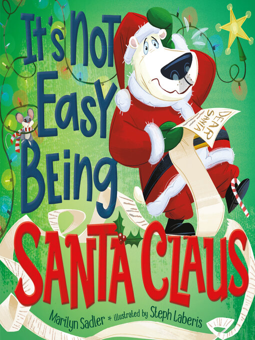 Title details for It's Not Easy Being Santa Claus by Marilyn Sadler - Available